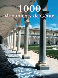 Title: 1000 Monuments de Génie, Author: Christopher E.M. Pearson