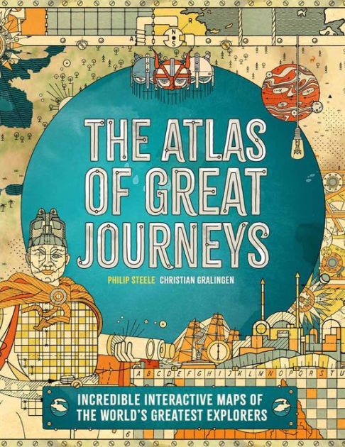 Great　Atlas　Story　Gralingen,　of　in　Steele,　Journeys:　Amazing　The　of　Christian　Hardcover　Discovery　Maps　by　Philip　Barnes　Noble®