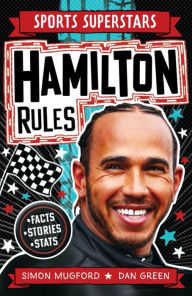 Title: Sports Superstars: Lewis Hamilton Rules, Author: Simon Mugford