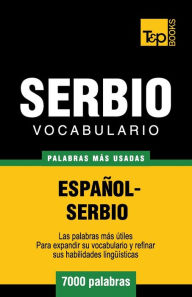 Title: Vocabulario espaï¿½ol-serbio - 7000 palabras mï¿½s usadas, Author: Andrey Taranov