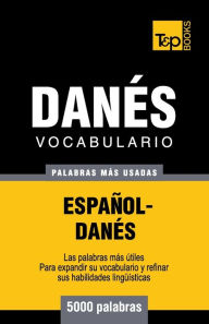 Title: Vocabulario espaï¿½ol-danï¿½s - 5000 palabras mï¿½s usadas, Author: Andrey Taranov