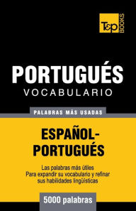 Title: Vocabulario espaï¿½ol-portuguï¿½s - 5000 palabras mï¿½s usadas, Author: Andrey Taranov