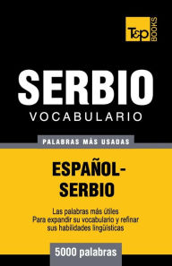 Title: Vocabulario espaï¿½ol-serbio - 5000 palabras mï¿½s usadas, Author: Andrey Taranov