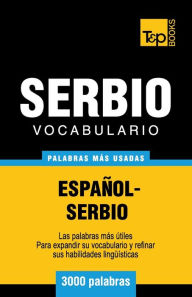 Title: Vocabulario espaï¿½ol-serbio - 3000 palabras mï¿½s usadas, Author: Andrey Taranov