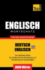 Englischer Wortschatz (AM) fï¿½r das Selbststudium - 9000 Wï¿½rter