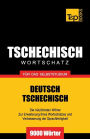 Tschechischer Wortschatz fï¿½r das Selbststudium - 9000 Wï¿½rter