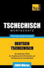 Tschechischer Wortschatz fï¿½r das Selbststudium - 3000 Wï¿½rter
