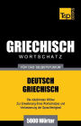 Griechischer Wortschatz fï¿½r das Selbststudium - 5000 Wï¿½rter