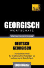 Georgischer Wortschatz für das Selbststudium - 5000 Wörter