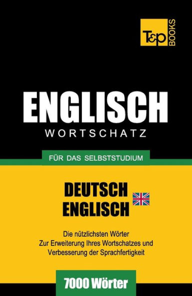 Englischer Wortschatz (BR) fï¿½r das Selbststudium - 7000 Wï¿½rter