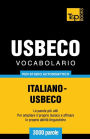 Vocabolario Italiano-Usbeco per studio autodidattico - 3000 parole