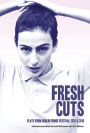Fresh Cuts: Plays from Dublin Fringe Festival 2015 & 2016: A selection of plays from Dublin Fringe Festival 2015 & 2016
