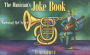 The Musician's Joke Book: Knowing the Score