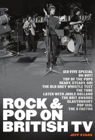 Title: Rock & Pop on British TV, Author: Jeff Evans
