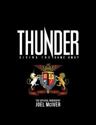 Title: Giving The Game Away: The Thunder Story, Author: Joel McIver
