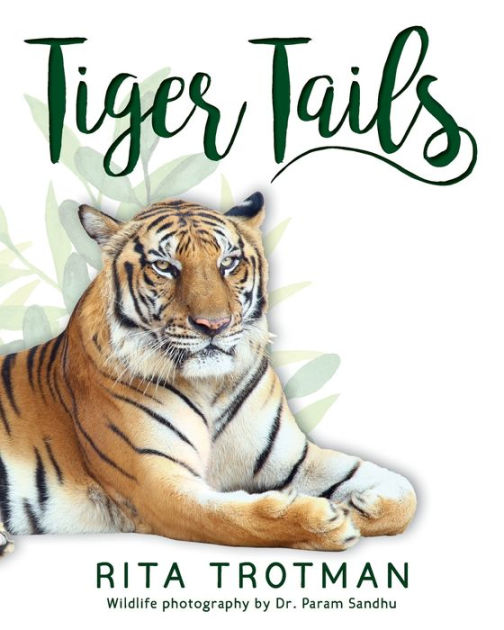 Tiger Tails by Rita Trotman, Param Sandhu, Paperback Barnes & Noble®