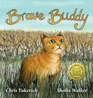 Title: Brave Buddy, Author: Chris Yukevich