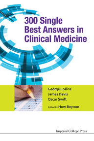 Title: 300 Single Best Answers In Clinical Medicine, Author: George Collins