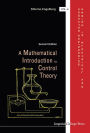 Mathematical Introduction To Control Theory, A (Second Edition)