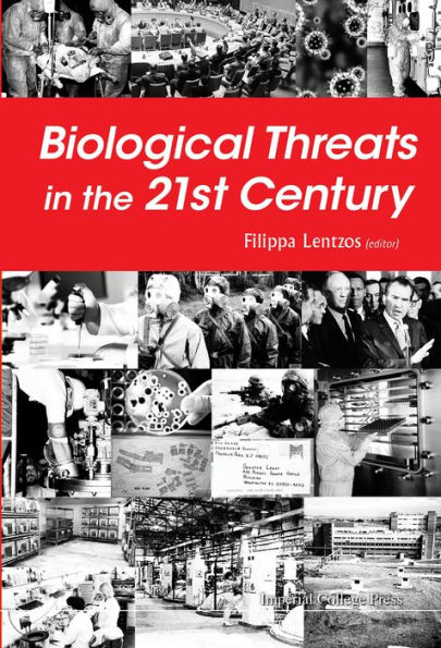 BIOLOGICAL THREATS IN THE 21ST CENTURY: The Politics, People, Science and Historical Roots