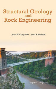 Title: Structural Geology And Rock Engineering, Author: John W Cosgrove