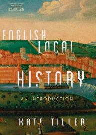 Title: English Local History: An Introduction, Author: Kate Tiller