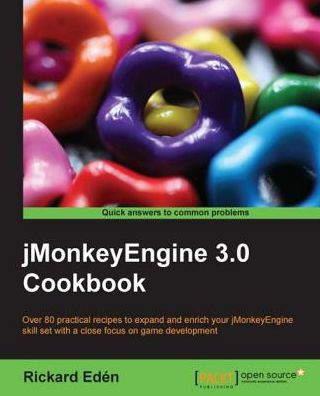 jMonkeyEngine 3.0 Cookbook