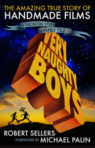 Title: Very Naughty Boys [EBK], Author: Robert Sellers