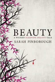 Title: Beauty, Author: Sarah Pinborough
