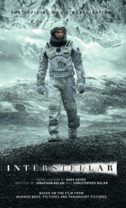 Title: Interstellar: The Official Movie Novelization, Author: Greg Keyes