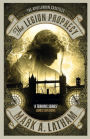 The Legion Prophecy: The Lazarus Gate 3