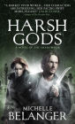 Harsh Gods (Conspiracy of Angels 2)