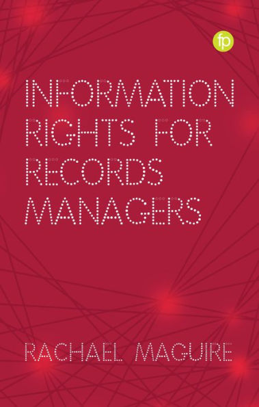 Information Rights for Records Managers