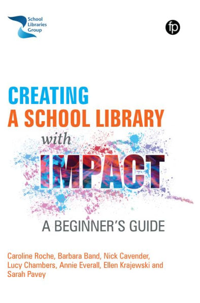 Creating a School Library with Impact: A Beginner's Guide