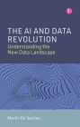 The AI and Data Revolution: Understanding the New Data Landscape