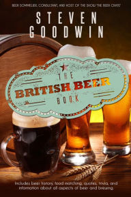 Title: The British Beer Book, Author: Steven Goodwin