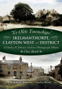Skelmanthorpe, Clayton West & District: A Denby & District Archive Photograph Album