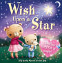 Wish Upon a Star: A bedtime story full of magic!