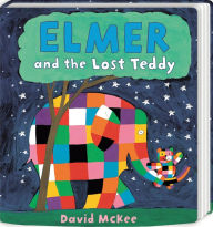 Title: Elmer and the Lost Teddy, Author: David McKee