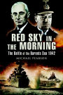 Red Sky in the Morning: The Battle of the Barants Sea 1942