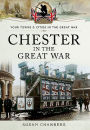 Chester in the Great War