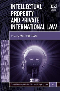 Title: Intellectual Property and Private International Law, Author: Paul Torremans