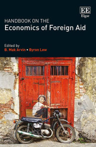 Title: Handbook on the Economics of Foreign Aid, Author: B. Mak Arvin