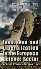 Innovation and Liberalization in the EU Defence Sector