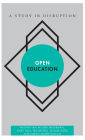 Open Education: A Study in Disruption