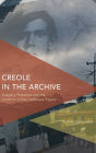 Creole in the Archive: Imagery, Presence and the Location of the Caribbean Figure