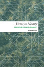 Virtue as Identity: Emotions and the Moral Personality