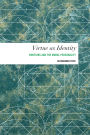 Virtue as Identity: Emotions and the Moral Personality