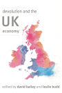 Devolution and the UK Economy