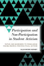 Participation and Non-Participation in Student Activism: Paths and Barriers to Mobilising Young People for Political Action